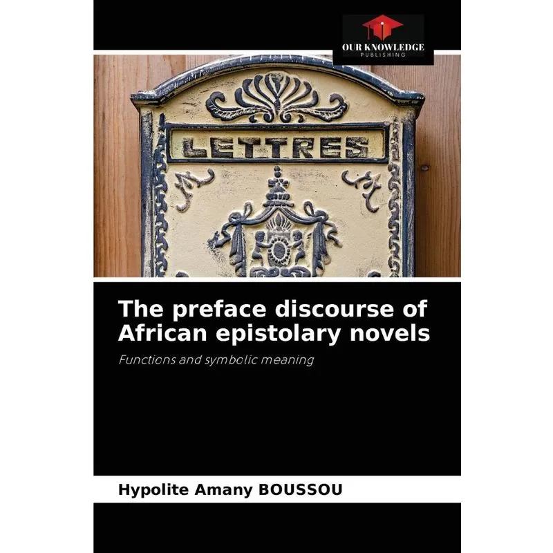 The preface discourse of African epistolary novels