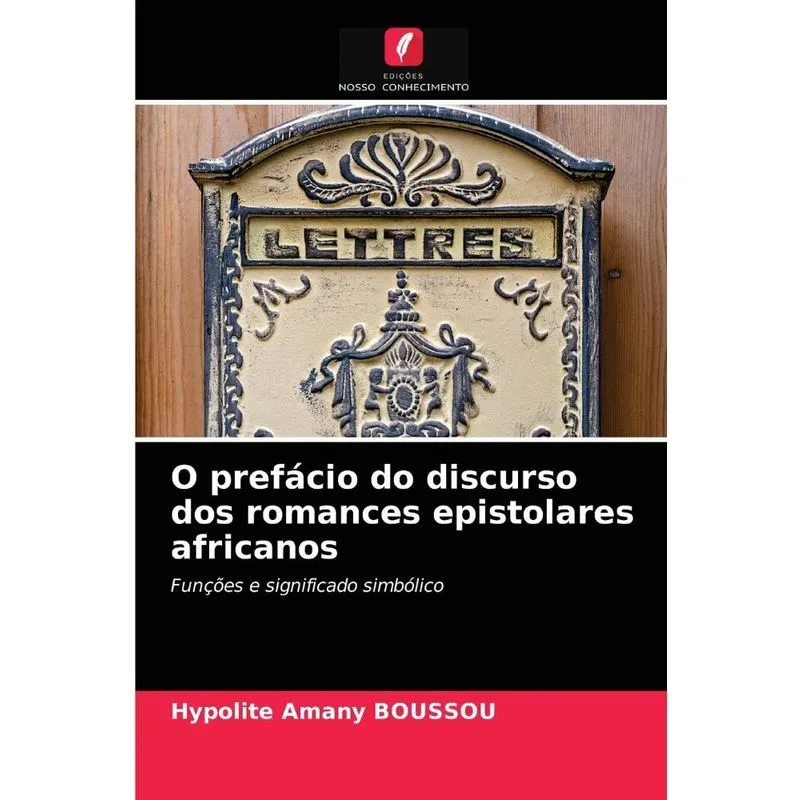 O prefácio do discurso dos romances epistolares africanos