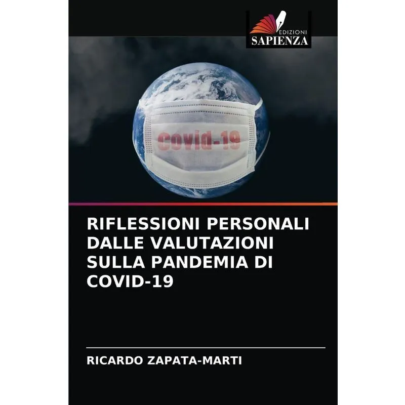 Riflessioni Personali Dalle Valutazioni Sulla Pandemia Di C