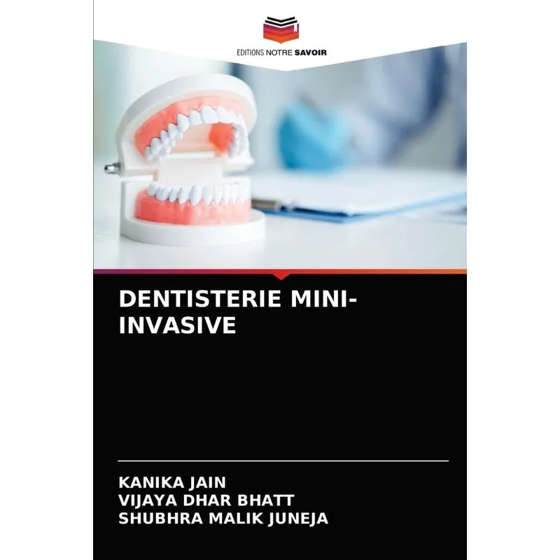 DENTISTERIE MINI-INVASIVE