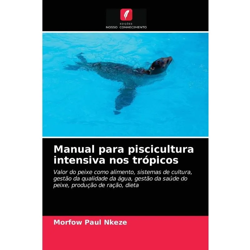 Manual para piscicultura intensiva nos trópicos