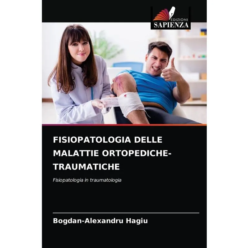 FISIOPATOLOGIA DELLE MALATTIE ORTOPEDICHE-TRAUMATICHE