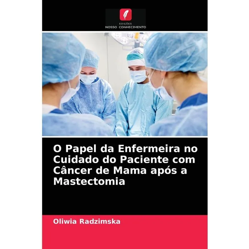 O Papel da Enfermeira no Cuidado do Paciente com Câncer de