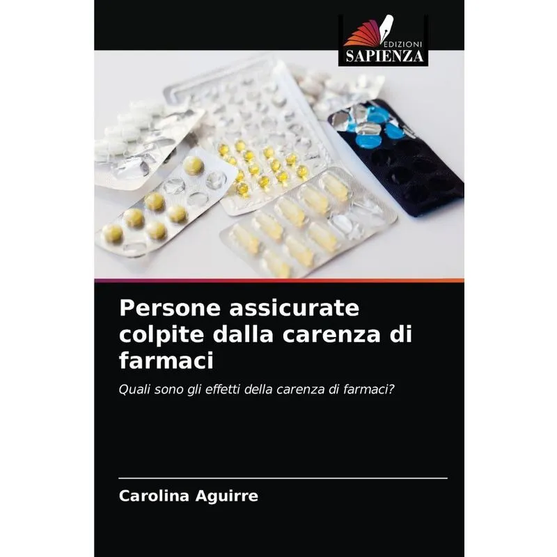 Persone Assicurate Colpite Dalla Carenza Di Farmaci