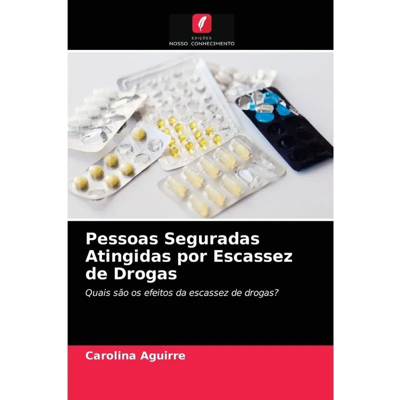 Pessoas Seguradas Atingidas por Escassez de Drogas