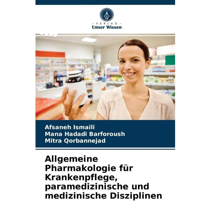 Allgemeine Pharmakologie Für Krankenpflege, Paramedizinisch