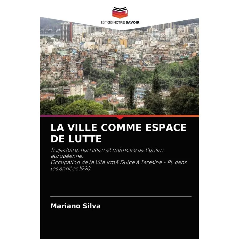 La Ville Comme Espace De Lutte