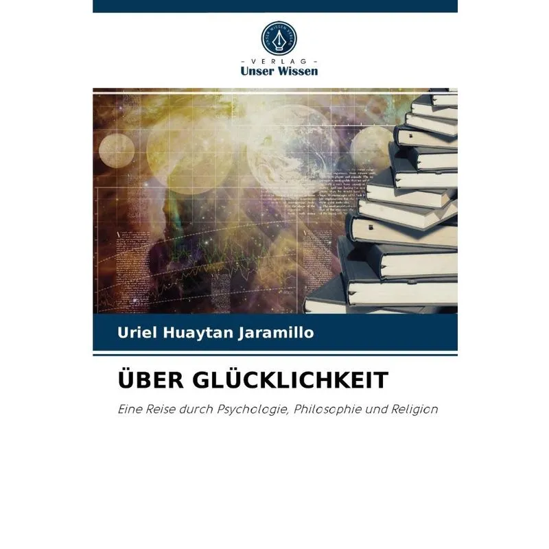 ÜBER GLÜCKLICHKEIT