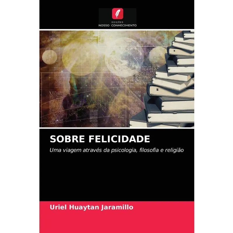 SOBRE FELICIDADE