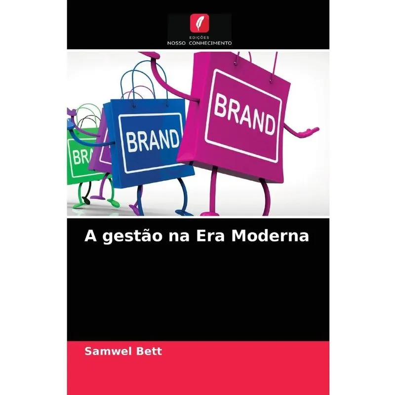 A gestão na Era Moderna