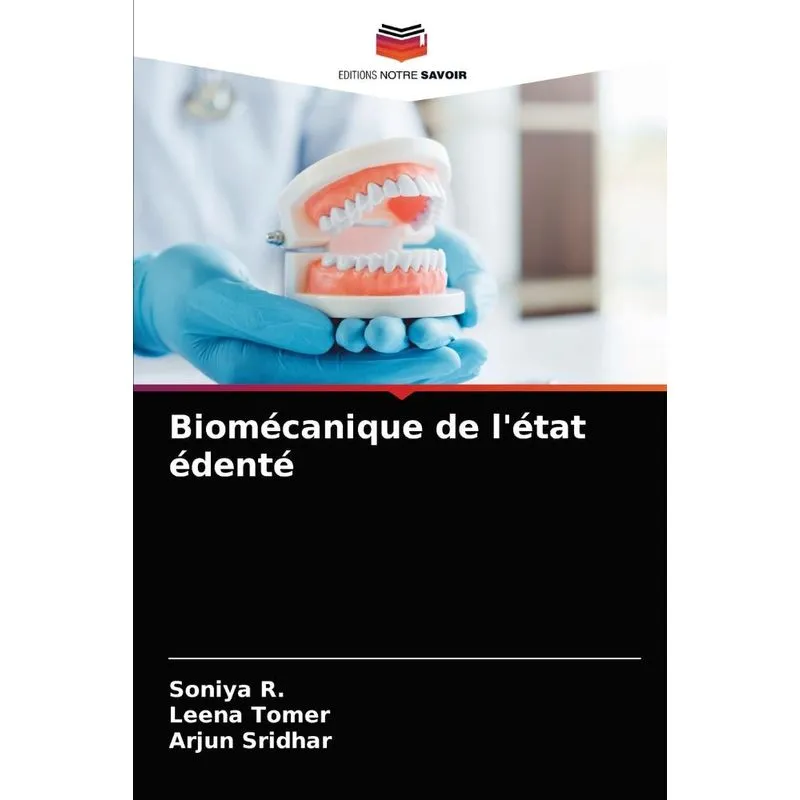 Biomécanique de létat édenté