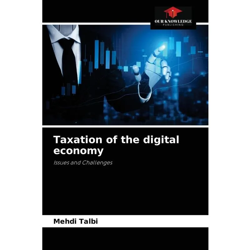 Taxation of the digital economy