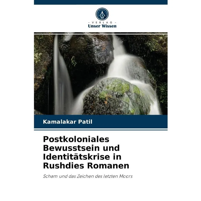 Postkoloniales Bewusstsein und Identitätskrise in Rushdies