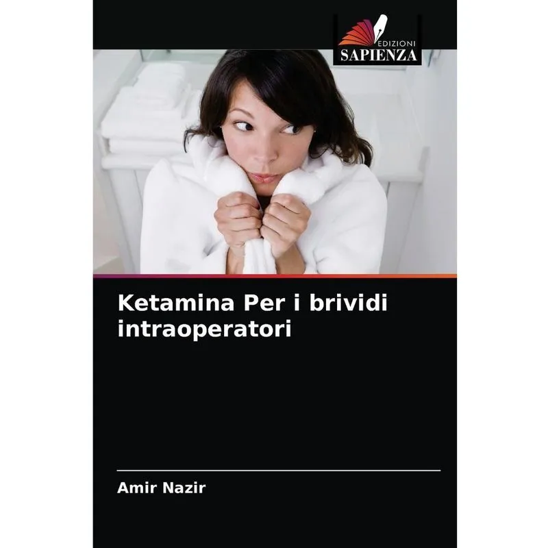 Ketamina Per i brividi intraoperatori