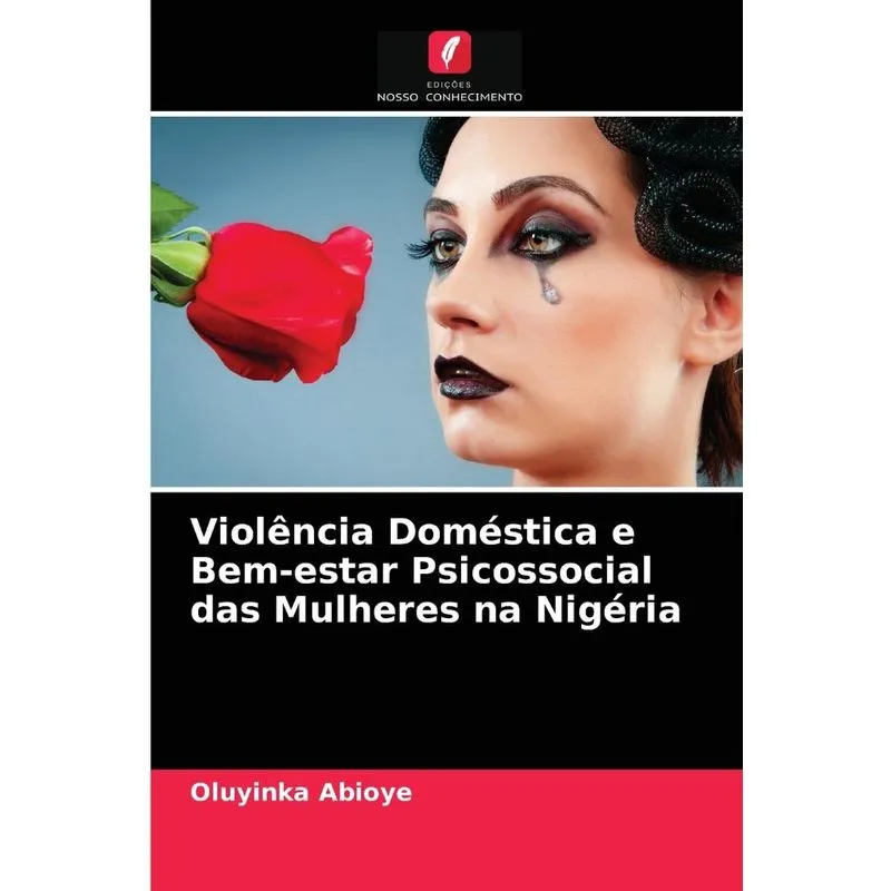 Violência Doméstica e Bem-estar Psicossocial das Mulheres n