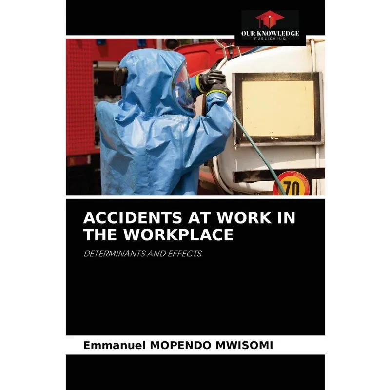 ACCIDENTS AT WORK IN THE WORKPLACE