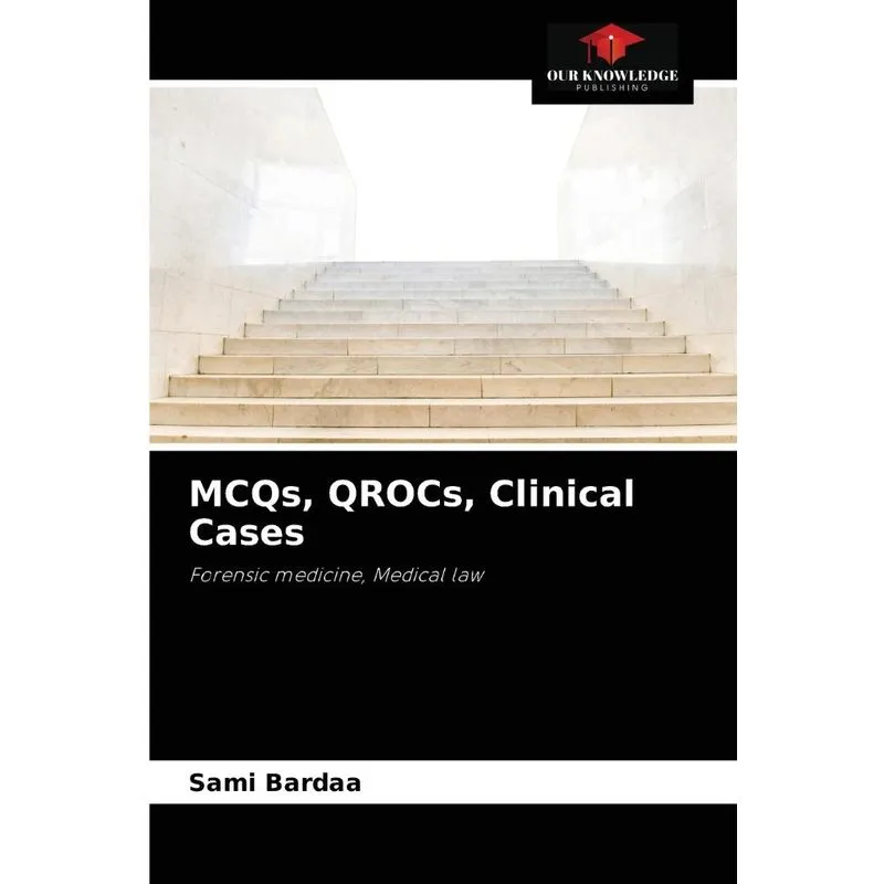 MCQs, QROCs, Clinical Cases