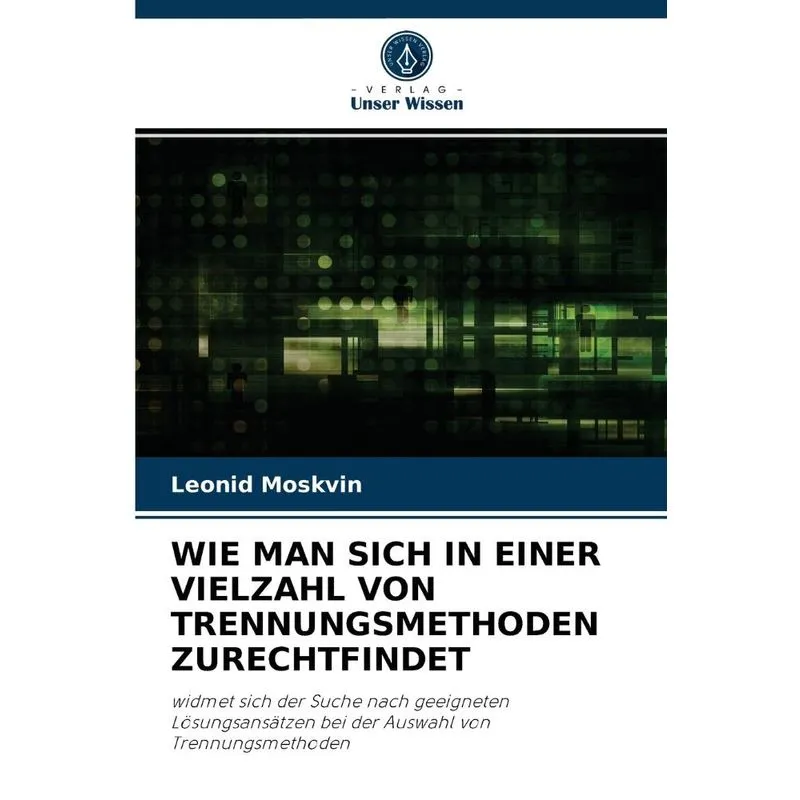 Wie Man Sich In Einer Vielzahl Von Trennungsmethoden Zurech
