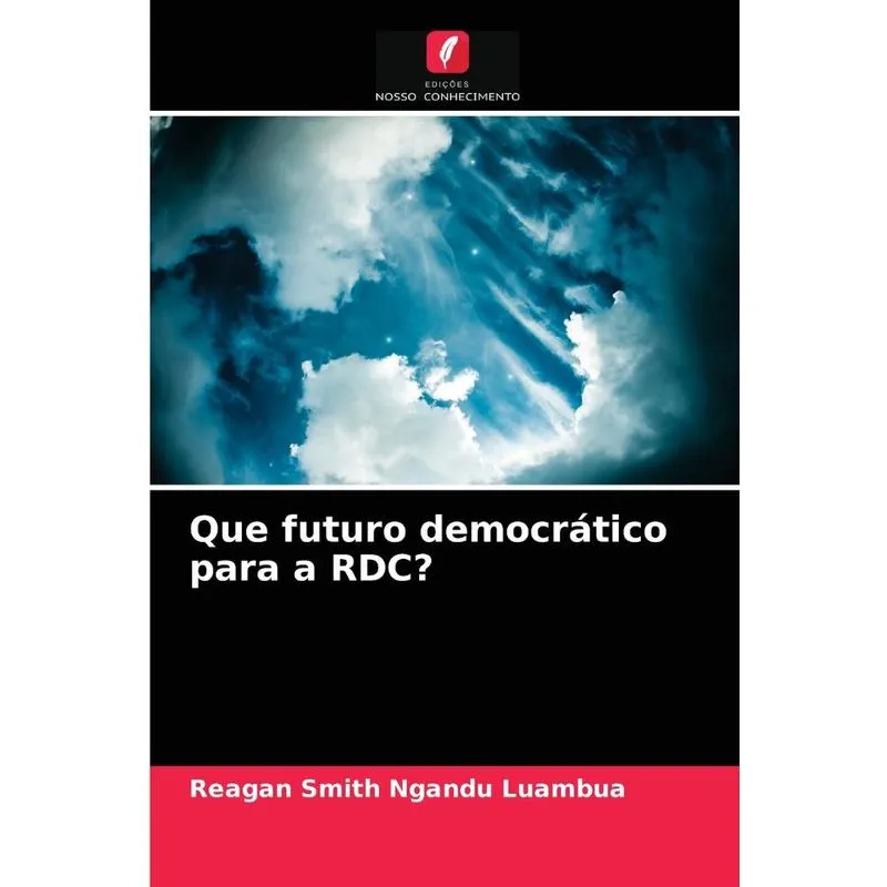 Que Futuro Democrático Para A Rdc?