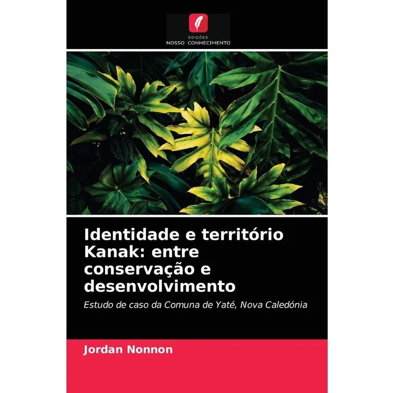 Identidade E Território Kanak