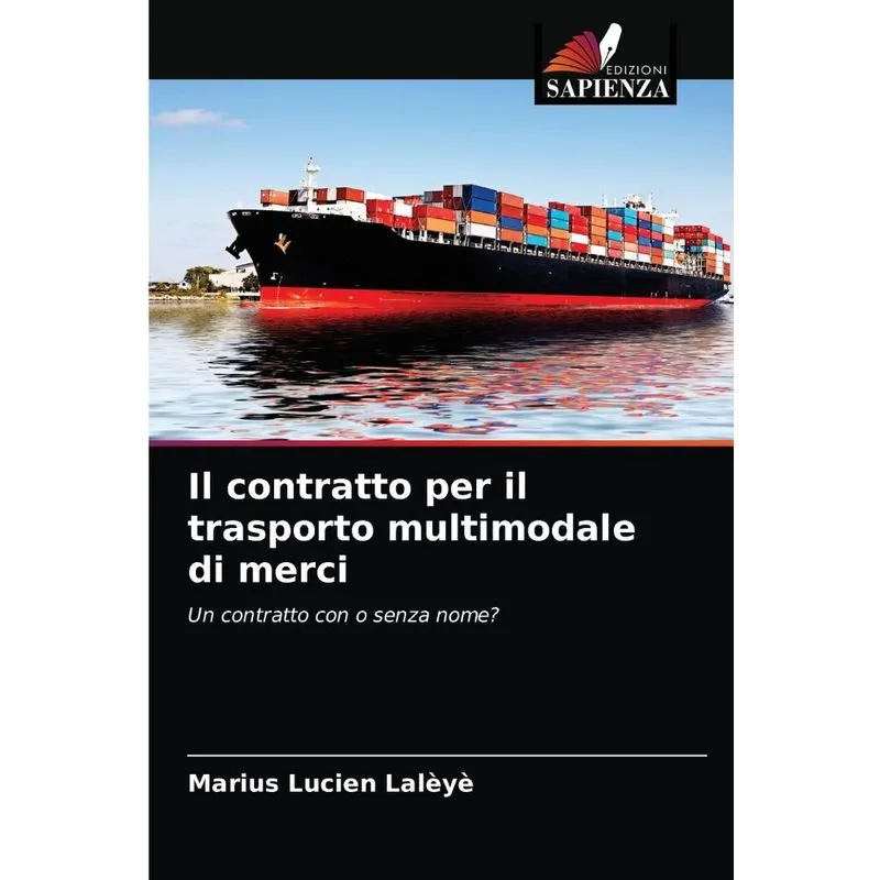 Il Contratto Per Il Trasporto Multimodale Di Merci