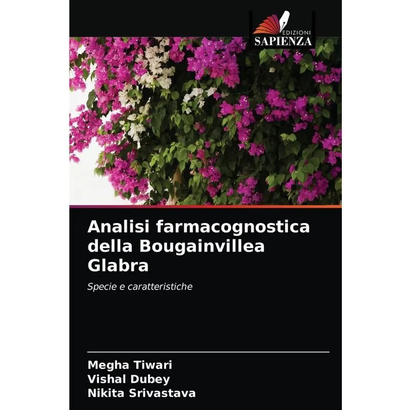 Analisi Farmacognostica Della Bougainvillea Glabra