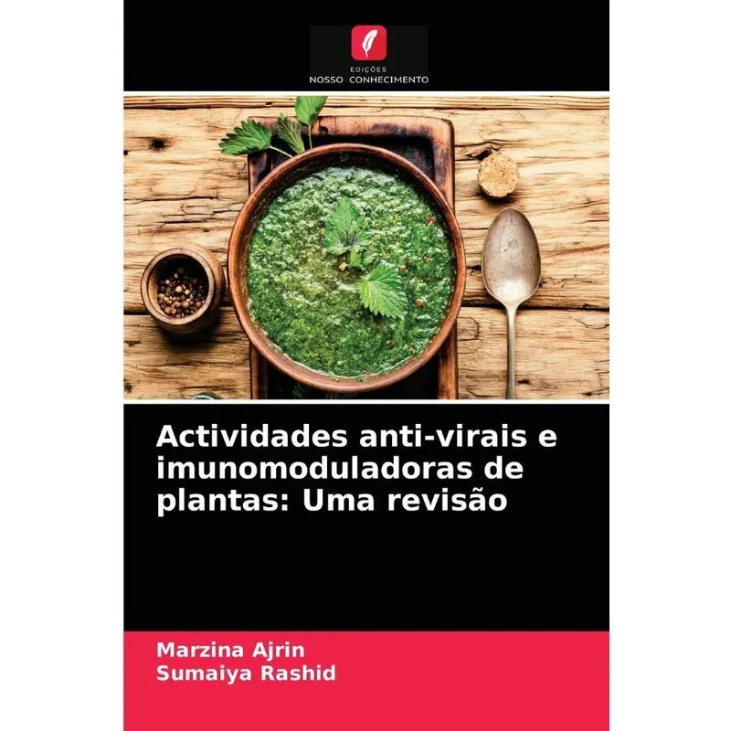 Actividades Anti-virais E Imunomoduladoras De Plantas