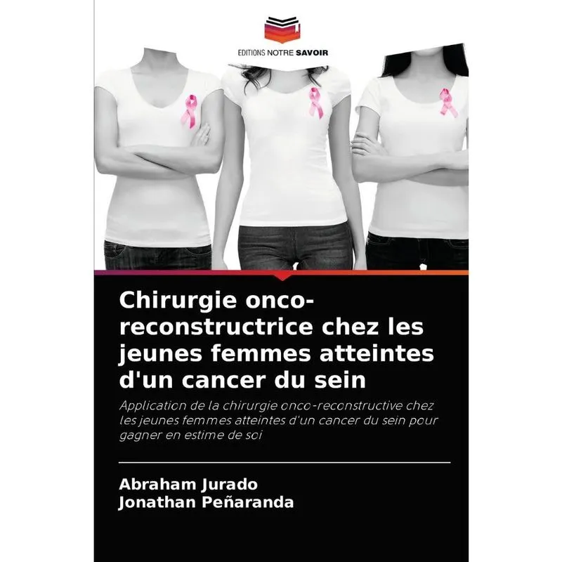 Chirurgie onco-reconstructrice chez les jeunes femmes attei