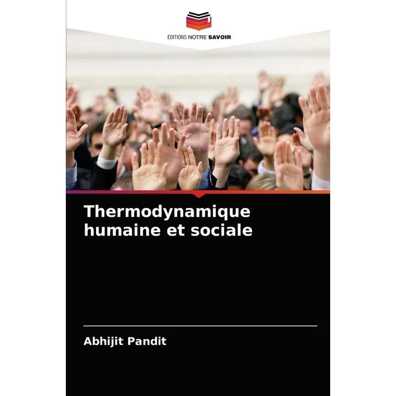 Thermodynamique Humaine Et Sociale
