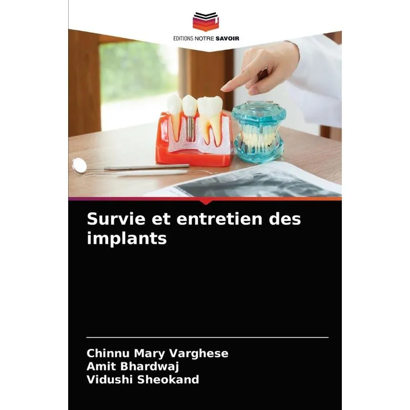 Survie Et Entretien Des Implants