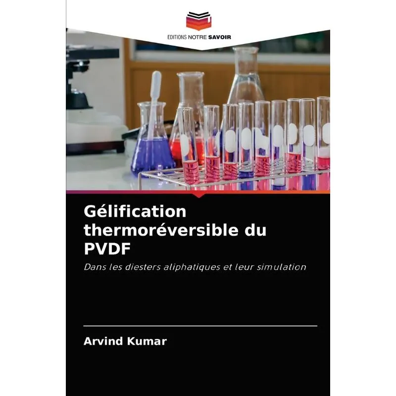 Gélification Thermoréversible Du Pvdf