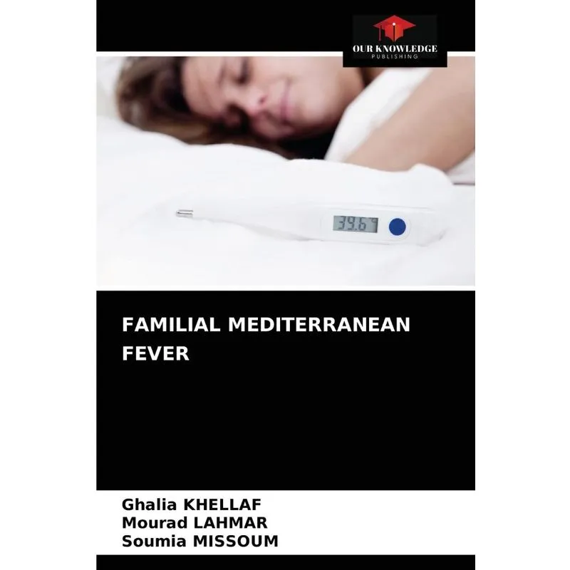Familial Mediterranean Fever