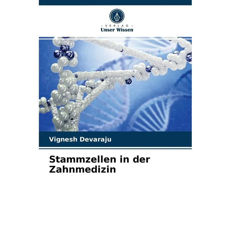 Stammzellen in der Zahnmedizin