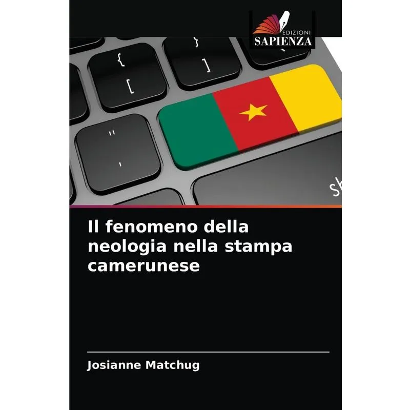 Il fenomeno della neologia nella stampa camerunese