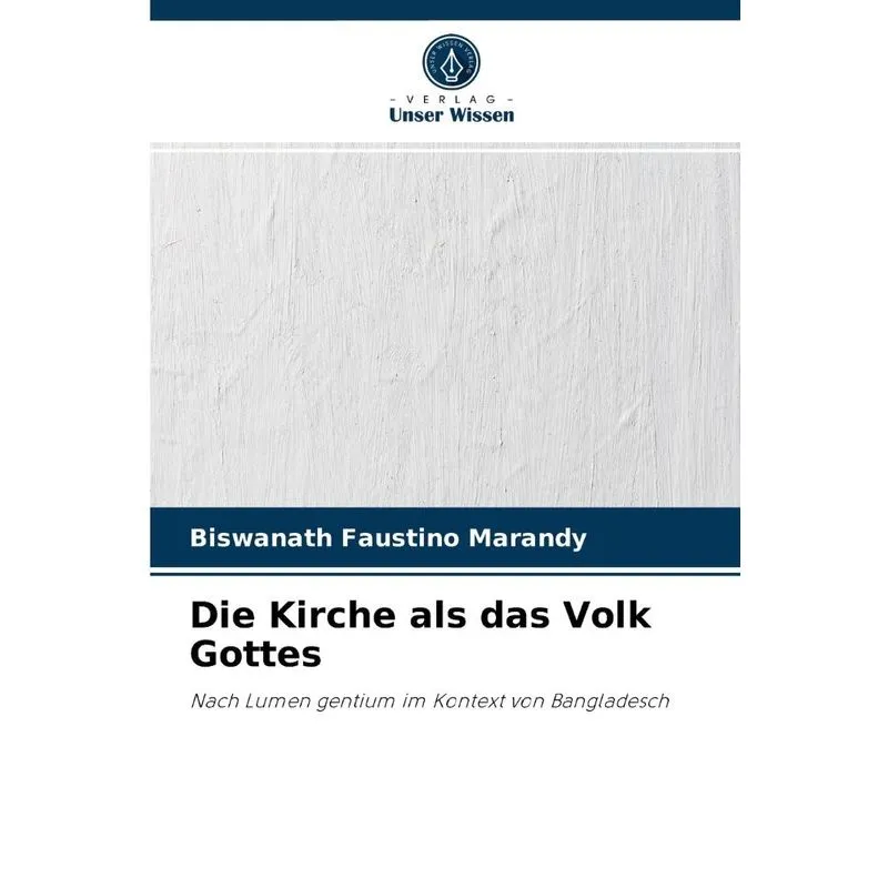 Die Kirche als das Volk Gottes