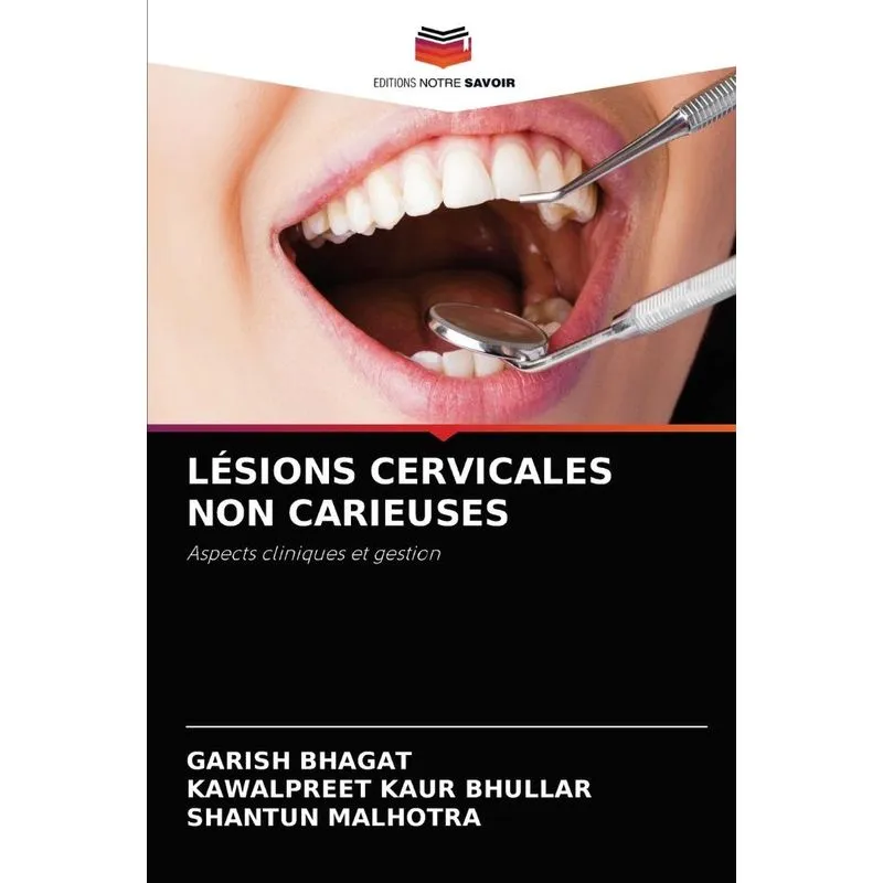 LÉSIONS CERVICALES NON CARIEUSES