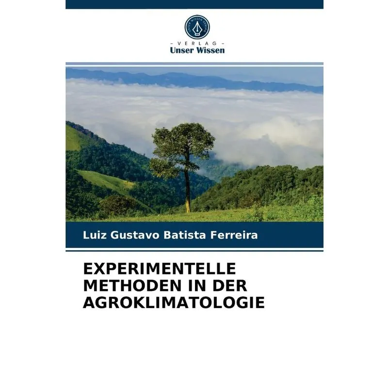 EXPERIMENTELLE METHODEN IN DER AGROKLIMATOLOGIE
