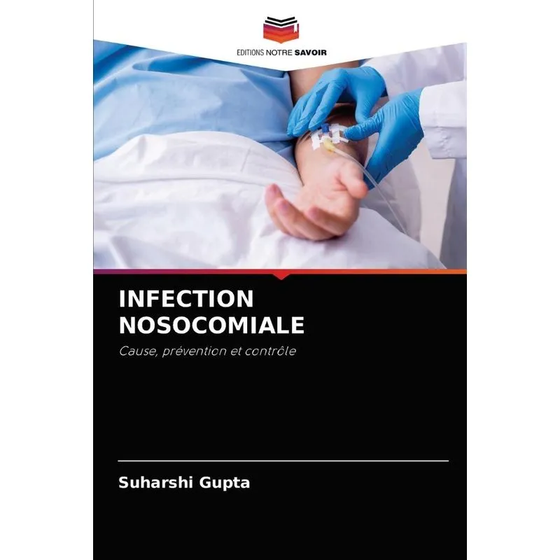 INFECTION NOSOCOMIALE
