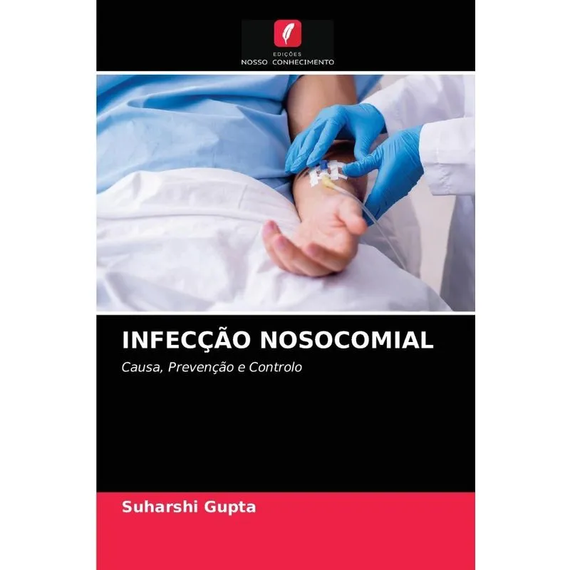 INFECÇÃO NOSOCOMIAL