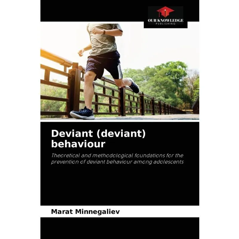 Deviant (deviant) behaviour