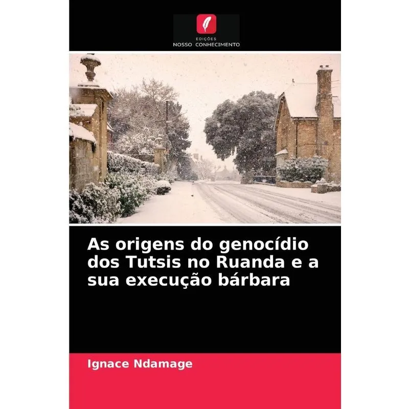 As origens do genocídio dos Tutsis no Ruanda e a sua execuç
