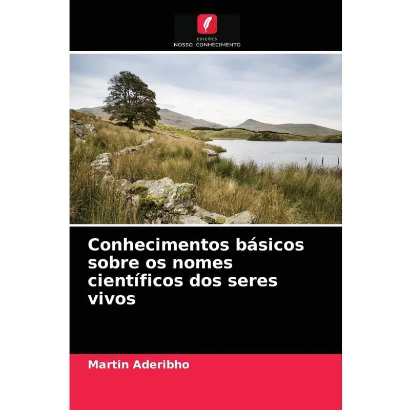 Conhecimentos básicos sobre os nomes científicos dos seres