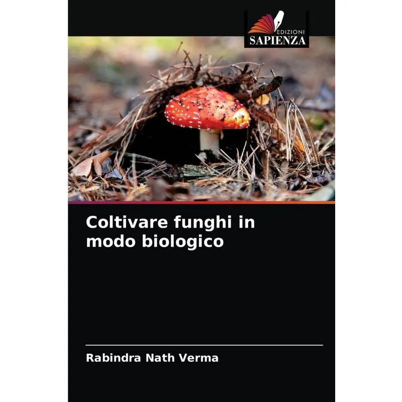 Coltivare Funghi In Modo Biologico