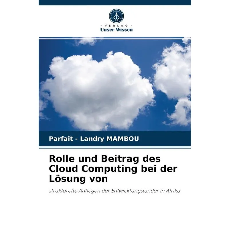 Rolle und Beitrag des Cloud Computing bei der Lösung von