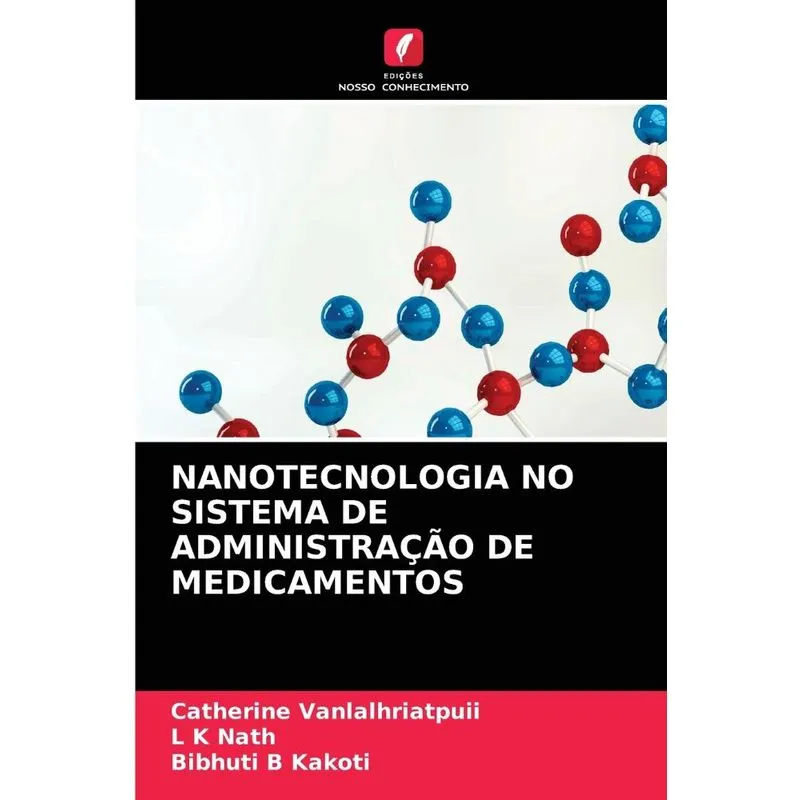 Nanotecnologia No Sistema De Administração De Medicamentos