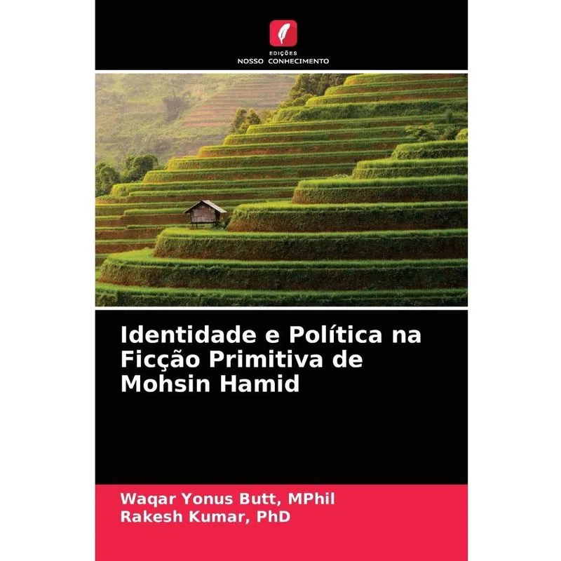 Identidade e Política na Ficção Primitiva de Mohsin Hamid