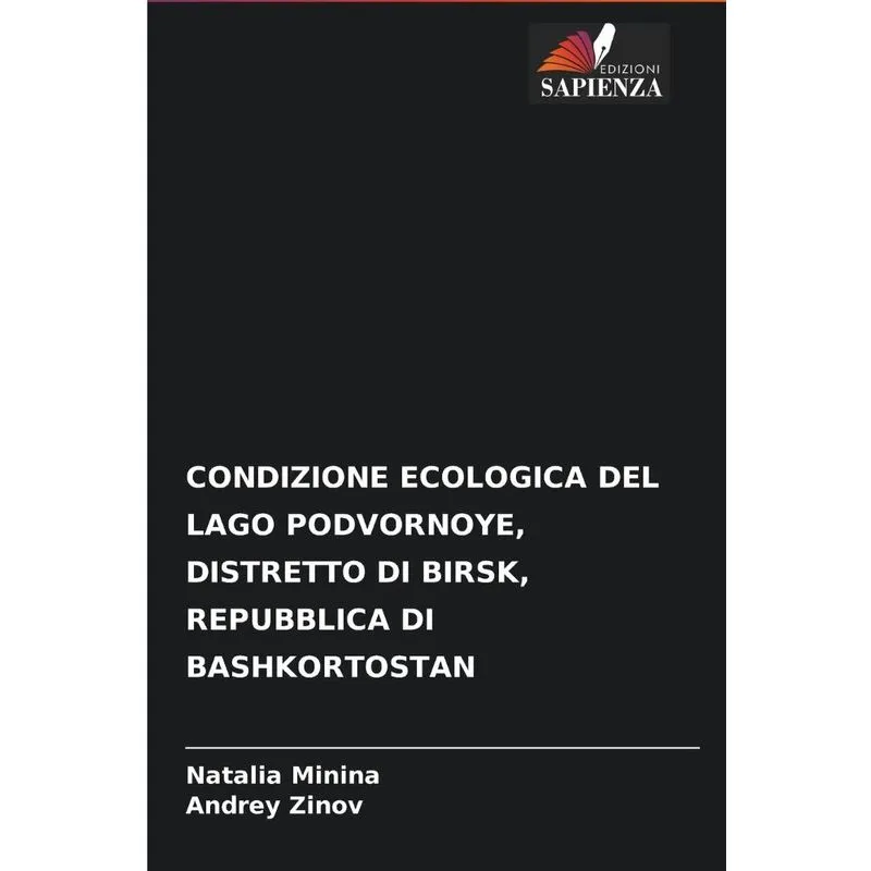 CONDIZIONE ECOLOGICA DEL LAGO PODVORNOYE, DISTRETTO DI BIRS