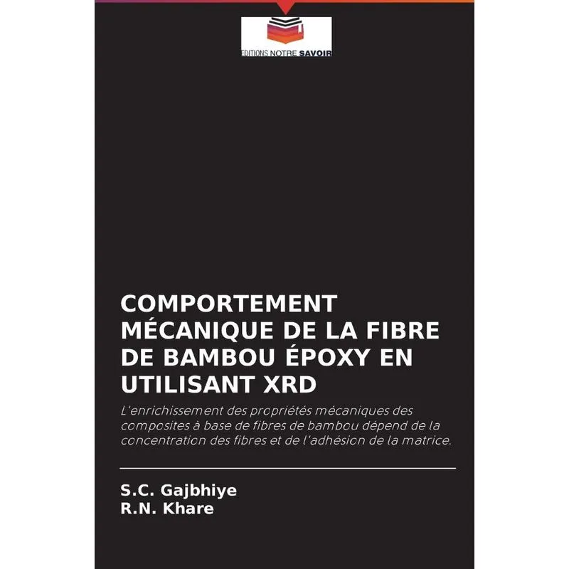 COMPORTEMENT MÉCANIQUE DE LA FIBRE DE BAMBOU ÉPOXY EN UTILI