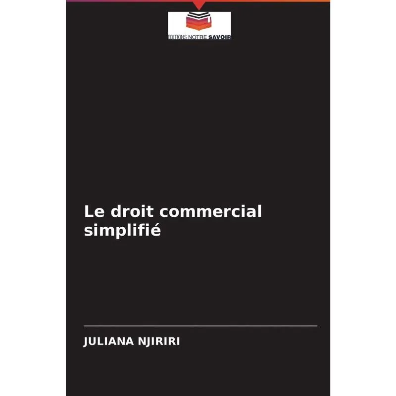 Le droit commercial simplifié