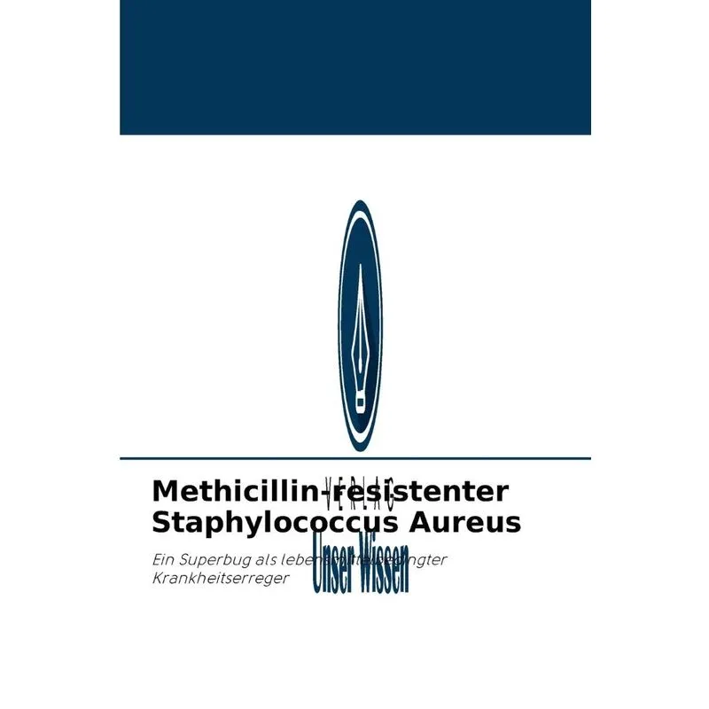 Methicillin-resistenter Staphylococcus Aureus